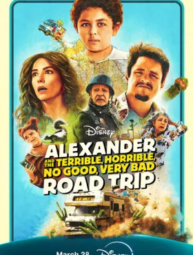 Александр и ужасная, кошмарная, нехорошая, очень плохая поездка