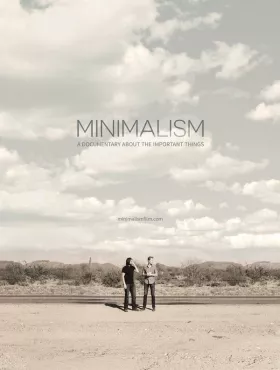 Минимализм. Документальный фильм о важных вещах